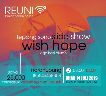 Tepang Sono Alumni SMK Persis 02 Kota Bandung