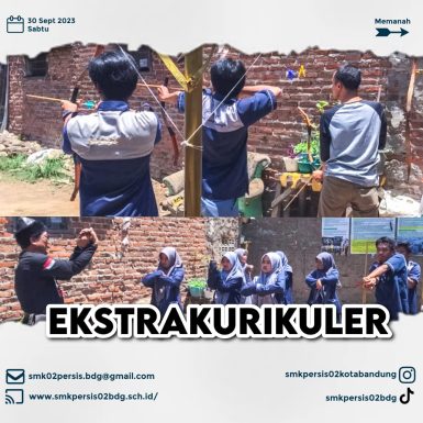 Kegiatan Rutin Ekstrakurikuler Panahan SMK Persis 02 Kota Bandung